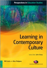 Enlarge image Cover: Learning in Contemporary Culture - Learning Matters Ltd