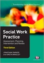 Cover: Social Work Practice: Assessment, Planning, Intervention and Review - Learning Matters Ltd