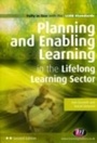 Cover: Planning and Enabling Learning in the Lifelong Learning Sector - Learning Matters Ltd