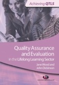 Cover: Quality Assurance and Evaluation in the Lifelong Learning Sector - Learning Matters Ltd