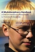 Cover: A Multidisciplinary Handbook of Child and Adolescent Mental Health for Front-line Professionals - Jessica Kingsley Publishers