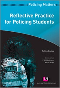 Abbildung von: Reflective Practice for Policing Students - Learning Matters Ltd
