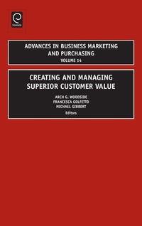 Enlarge image Cover: Creating and Managing Superior Customer Value - Emerald Group Publishing Limited