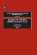 Cover: Creating and Managing Superior Customer Value - Emerald Publishing Limited