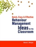 Cover: Quick, Easy and Effective Behaviour Management Ideas for the Classroom - Jessica Kingsley Publishers