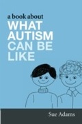Cover: A Book About What Autism Can Be Like - Jessica Kingsley Publishers