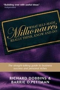 Cover: What Self-Made Millionaires Really Think, Know and Do - Capstone Publishing Ltd