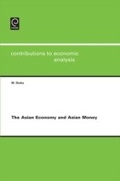 Cover: The Asian Economy and Asian Money - Emerald Publishing Limited