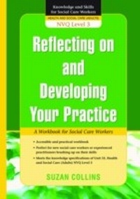 Enlarge image Cover: Reflecting On and Developing Your Practice - Jessica Kingsley Publishers