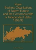 Cover: Major Business Organisations of Eastern Europe and the Commonwealth of Independent States 1992-93 - Kluwer Law International