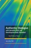 Cover: Authentic Dialogue with Persons who are Developmentally Disabled - Jessica Kingsley Publishers