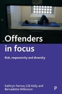 Cover: Offenders in focus - Policy Press
