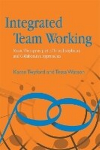 Enlarge image Cover: Integrated Team Working - Jessica Kingsley Publishers