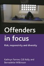 Cover: Offenders in focus - Policy Press