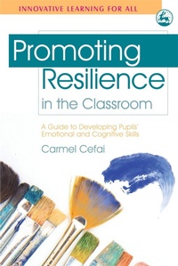 Enlarge image Cover: Promoting Resilience in the Classroom - Jessica Kingsley Publishers