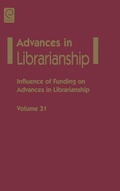 Cover: Influence of funding on advances in librarianship - Emerald Group Publishing Limited
