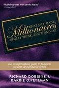 Cover: What Self-Made Millionaires Really Think, Know and Do - Capstone
