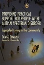 Cover: Providing Practical Support for People with Autism Spectrum Disorder - Jessica Kingsley Publishers