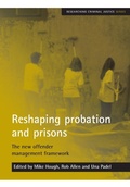 Cover: Reshaping probation and prisons - Policy Press