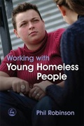 Cover: Working with Young Homeless People - Jessica Kingsley Publishers