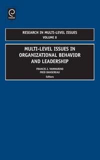 Enlarge image Cover: Multi-Level Issues In Organizational Behavior And Leadership - Emerald Group Publishing Limited