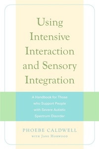 Enlarge image Cover: Using Intensive Interaction and Sensory Integration - Jessica Kingsley Publishers