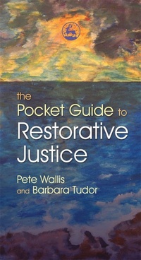 Enlarge image Cover: The Pocket Guide to Restorative Justice - Jessica Kingsley Publishers