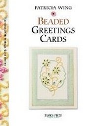 Abbildung von: Beaded Greetings Cards - Search Press Ltd