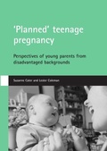 Cover: 'Planned' teenage pregnancy - Policy Press