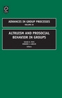 Cover: Altruism and Prosocial Behavior in Groups - Emerald Group Publishing Limited