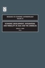 Cover: Economic Development, Integration, and Morality in Asia and the Americas - Emerald Publishing Limited