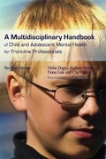 Cover: A Multidisciplinary Handbook of Child and Adolescent Mental Health for Front-line Professionals - Jessica Kingsley Publishers