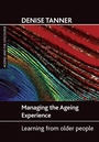 Cover: Managing the ageing experience - Policy Press