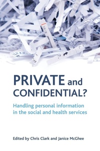 Enlarge image Cover: Private and confidential? - Policy Press