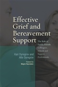 Cover: Effective Grief and Bereavement Support - Jessica Kingsley Publishers