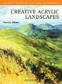 Cover: Creative Acrylic Landscapes - Search Press Ltd