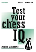 Cover: Test Your Chess IQ: Master Challenge Bk. 2 - Everyman Chess