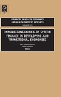 Cover: Innovations in Health Care Financing in Low and Middle Income Countries - Emerald Group Publishing Limited