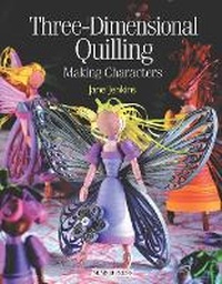 Enlarge image Cover: Three-Dimensional Quilling - Search Press Ltd