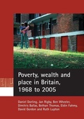 Cover: Poverty, wealth and place in Britain, 1968 to 2005 - Policy Press