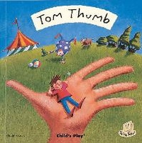 Enlarge image Cover: Tom Thumb - Child's Play (International) Ltd