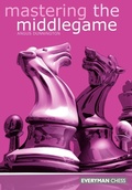 Cover: Mastering the Midgame - Everyman Chess