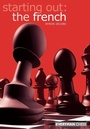 Cover: Starting out: the French - Everyman Chess