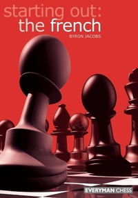 Enlarge image Cover: Starting out: the French - Everyman Chess