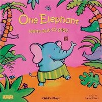 Enlarge image Cover: One Elephant Went Out to Play - Child's Play (International) Ltd
