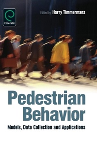 Enlarge image Cover: Pedestrian Behavior - Emerald Group Publishing Limited