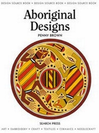 Enlarge image Cover: Design Source Book: Aboriginal Designs - Search Press Ltd