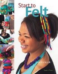 Enlarge image Cover: Start to Felt - Search Press Ltd