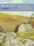 Cover: How to Paint: Water Colours - Search Press Ltd