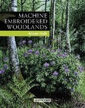 Cover: Machine Embroidered Woodlands - Search Press Ltd